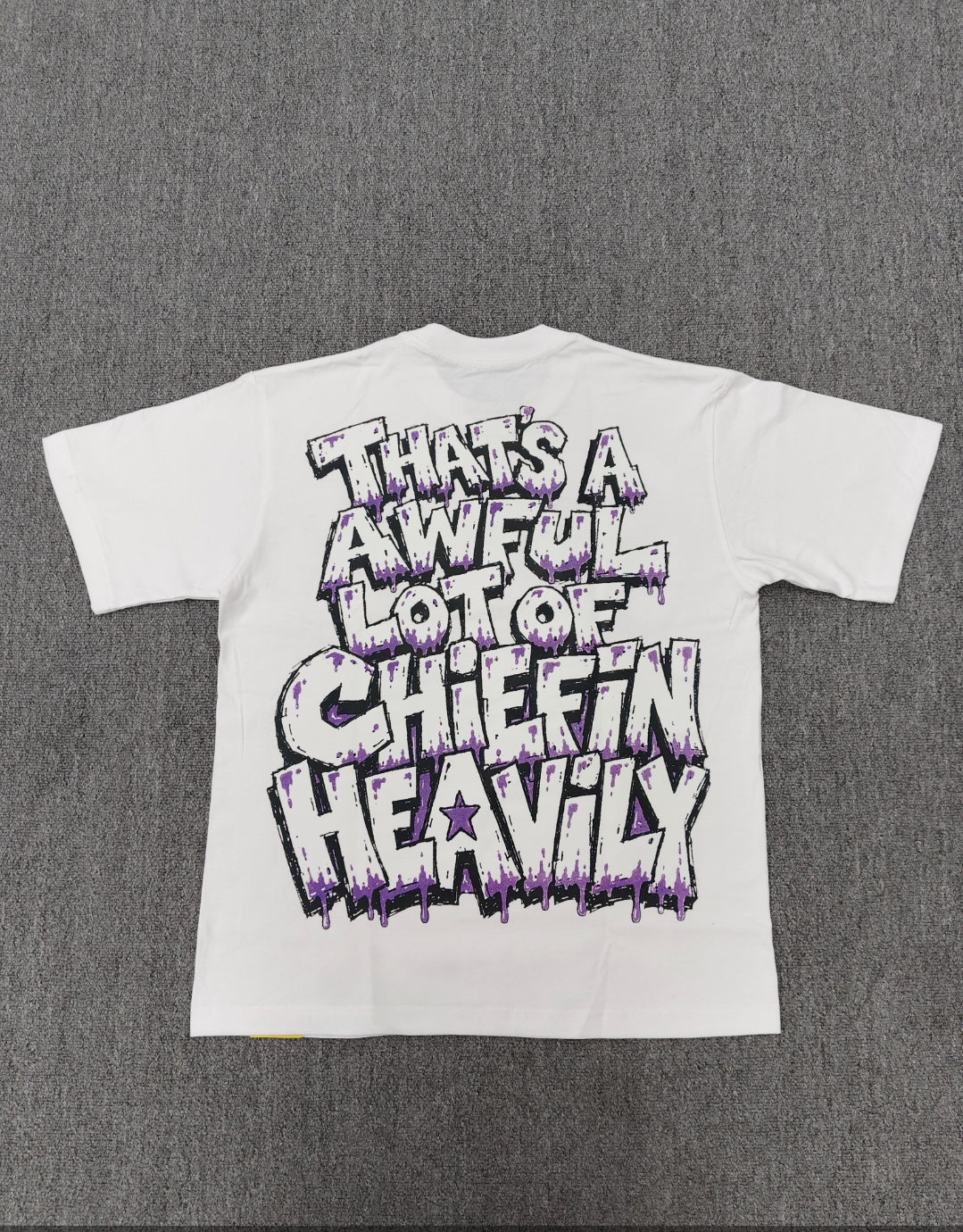 Awful Lot Of Chiefin Heavily T-Shirt - THATS A AWFUL LOT OF